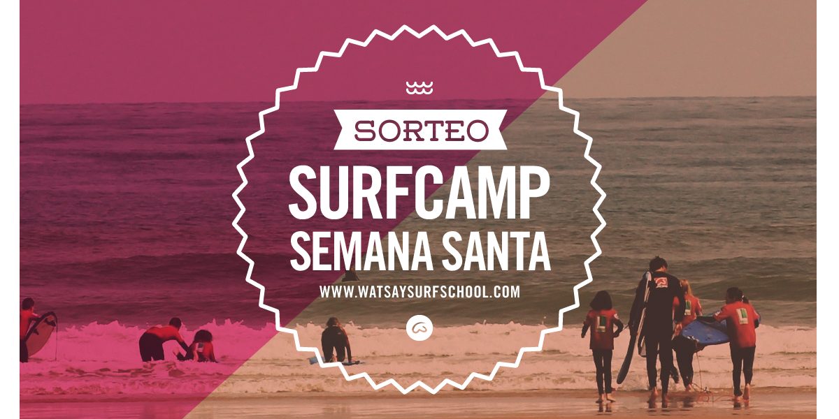 sorteo surfcamp semana santa campamento de surf en cantabria surfcamp sorteo